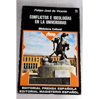 Conflictos e ideologías en la universidad